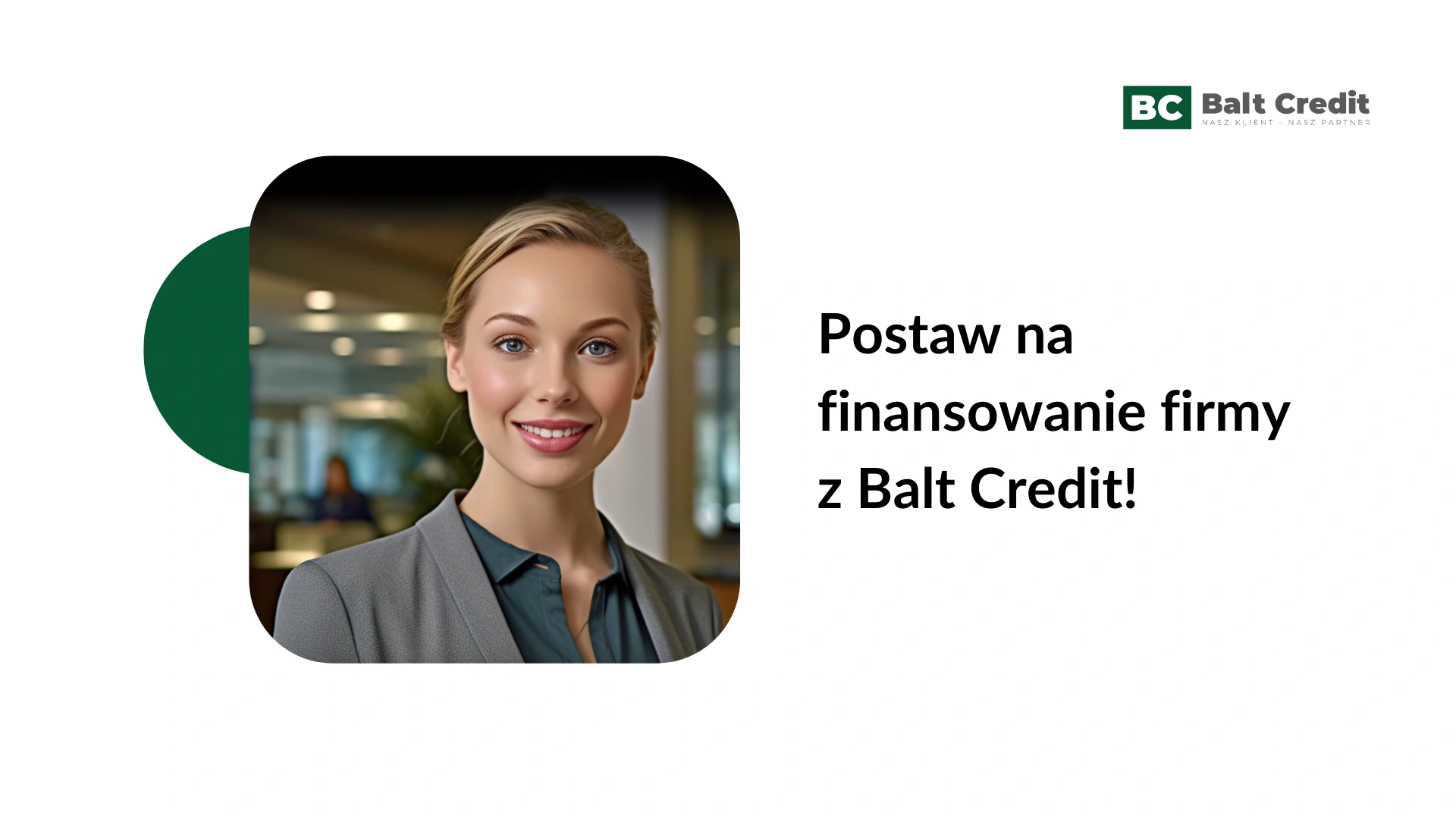 Postaw na finansowanie zewnętrzne z Balt Credit